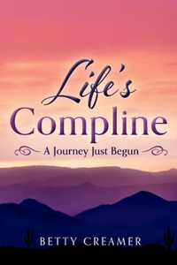 Life's Compline