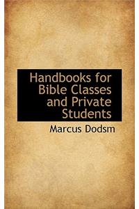 Handbooks for Bible Classes and Private Students