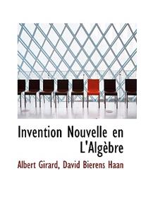 Invention Nouvelle En L'Algebre