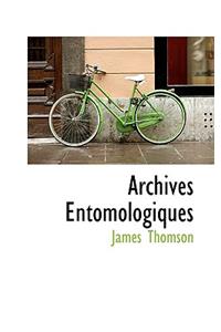 Archives Entomologiques