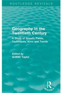 Geography in the Twentieth Century