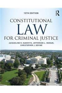 Constitutional Law for Criminal Justice