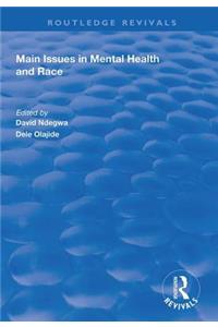 Main Issues in Mental Health and Race