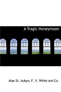 A Tragic Honeymoon