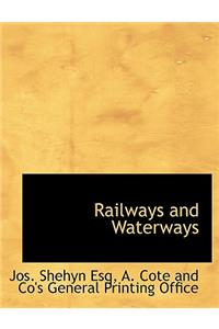 Railways and Waterways