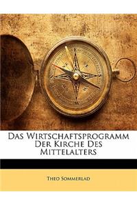 Das Wirtschaftsprogramm Der Kirche Des Mittelalters