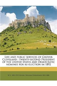 Life and public services of Grover Cleveland