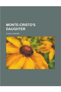 Monte-cristo's Daughter