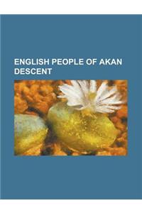 English People of Akan Descent