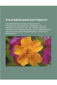 Staatsburgerschaftsrecht: Staatsburgerschaftsrechtsgeschichte, Staatenlose, Preussisches Judenedikt Von 1812, Badisches Judenedikt Von 1809