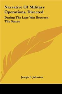 Narrative of Military Operations, Directed