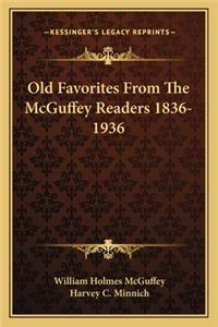 Old Favorites from the McGuffey Readers 1836-1936