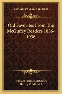 Old Favorites from the McGuffey Readers 1836-1936