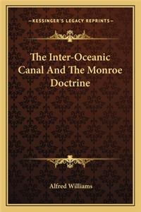 The Inter-Oceanic Canal And The Monroe Doctrine