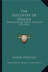 The Discovery Of Oxygen