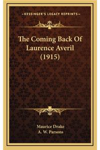 The Coming Back of Laurence Averil (1915)