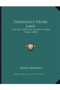 Stringent Usury Laws