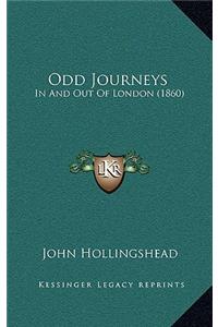 Odd Journeys: In and Out of London (1860)