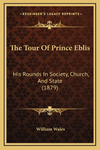 The Tour of Prince Eblis