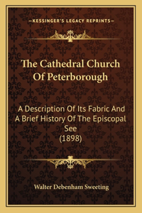 Cathedral Church Of Peterborough