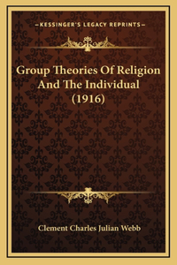 Group Theories Of Religion And The Individual (1916)