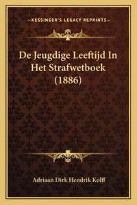 De Jeugdige Leeftijd In Het Strafwetboek (1886)