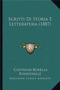 Scritti Di Storia E Letteratura (1887)