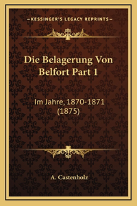Die Belagerung Von Belfort Part 1