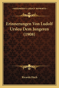 Erinnerungen Von Ludolf Ursleu Dem Jungeren (1908)