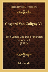 Gaspard Von Coligny V1