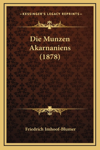Die Munzen Akarnaniens (1878)