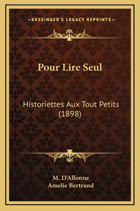 Pour Lire Seul