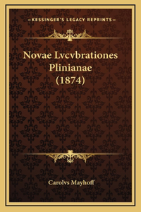 Novae Lvcvbrationes Plinianae (1874)