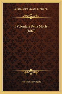 I Volontari Della Morte (1860)
