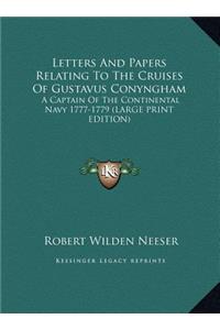 Letters and Papers Relating to the Cruises of Gustavus Conyngham