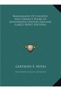Bibliography of Courtesy and Conduct Books in Seventeenth-Century England