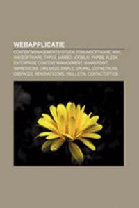 Webapplicatie: Contentmanagementsysteem, Forumsoftware, Wiki, Wikisoftware, Typo3, Mambo, Joomla!, Phpbb, Plesk, Enterprise Content M