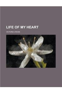 Life of My Heart
