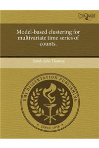 Model-Based Clustering for Multivariate Time Series of Counts