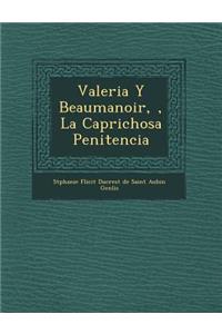 Valeria y Beaumanoir,, La Caprichosa Penitencia