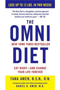 The Omni Diet: The Revolutionary 70% Plant + 30% Protein Program to Lose Weight, Reverse Disease, Fight Inflammation, and Change Your