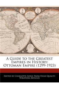 A Guide to the Greatest Empires in History