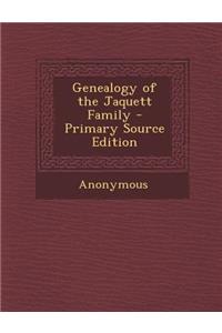 Genealogy of the Jaquett Family