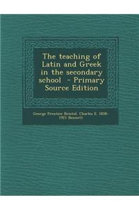 Teaching of Latin and Greek in the Secondary School