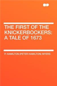 The First of the Knickerbockers