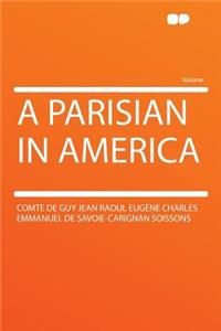 A Parisian in America