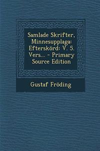 Samlade Skrifter, Minnesupplaga