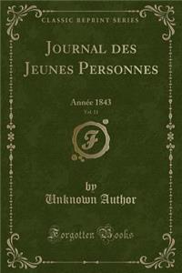 Journal Des Jeunes Personnes, Vol. 11
