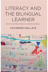 Literacy and the Bilingual Learner
