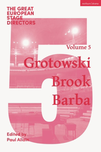 Great European Stage Directors Volume 5